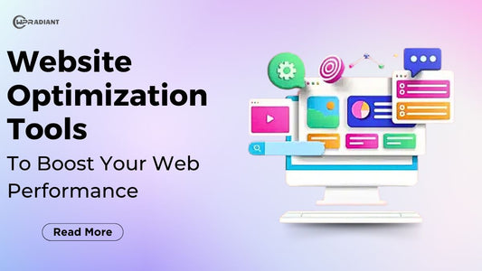 Website Optimization Tools To Boost Your Web Performance